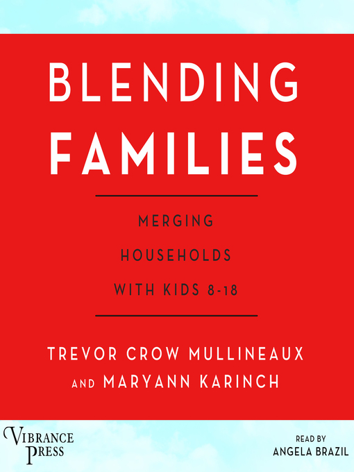 Title details for Blending Families by Trevor Crow Mullineaux - Wait list